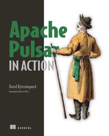 Apache Pulsar in Action ebook