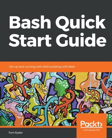 Bash Quick Start Guide ebook