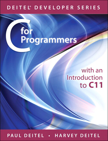 C for Programmers with an Introduction to C11