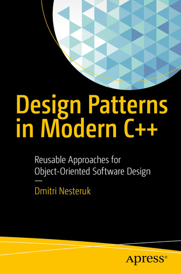 Design Patterns in Modern C++ ebook
