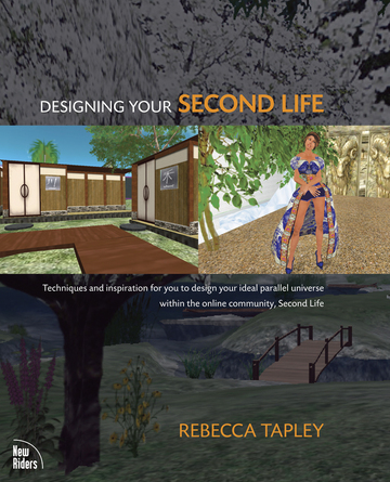 Designing Your Second Life