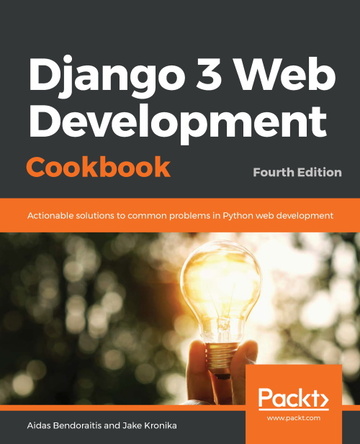 Django 3 Web Development Cookbook ebook