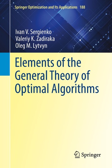 Elements of the General Theory of Optimal Algorithms ebook