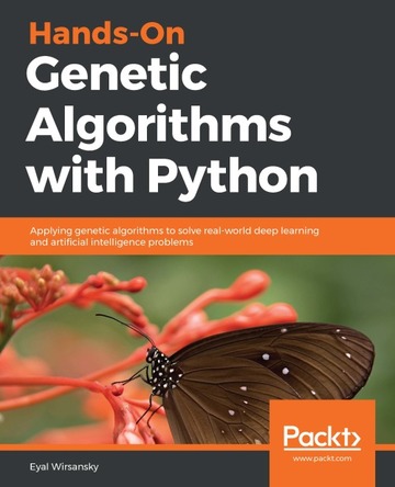 Hands-On Genetic Algorithms with Python ebook