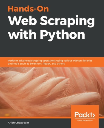 Hands-On Web Scraping with Python ebook