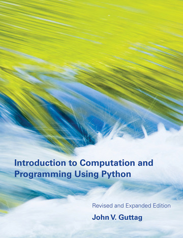 Introduction to Computation and Programming Using Python, revised and expanded edition ebook