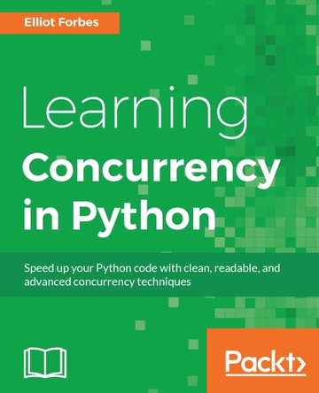 Learning Concurrency in Python ebook