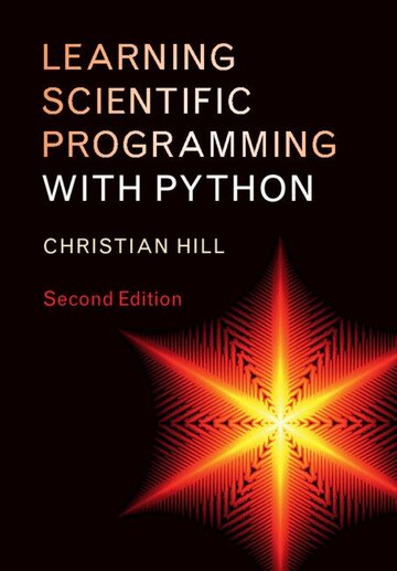 Learning Scientific Programming with Python : 2nd Edition ebook