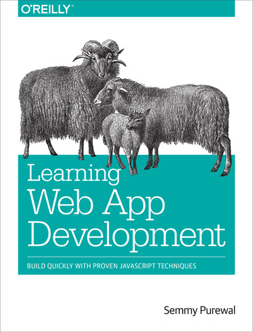 Learning Web App Development ebook
