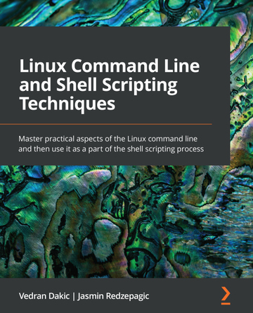 Linux Command Line and Shell Scripting Techniques ebook