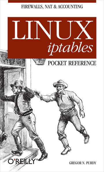 Linux iptables Pocket Reference ebook