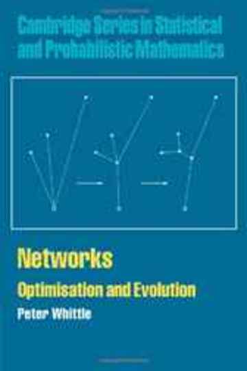 Networks : Optimisation and Evolution