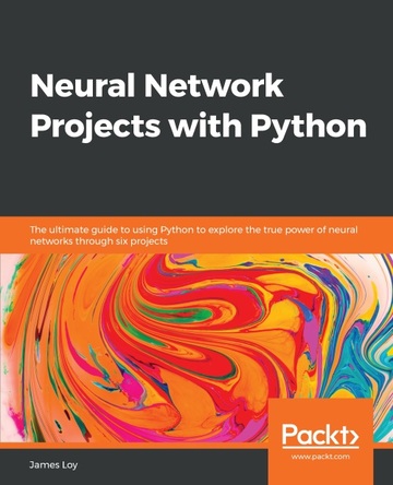 Neural Network Projects with Python ebook