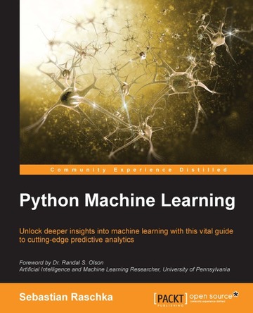 Python Machine Learning : Cutting-edge Predictive Analytics