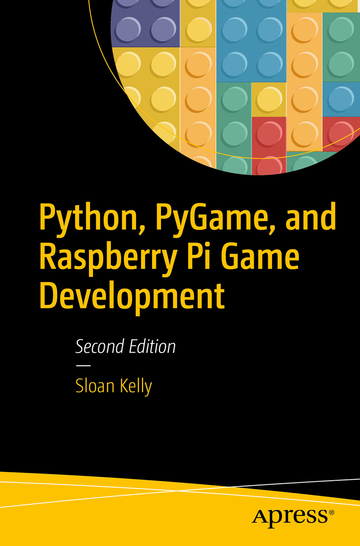 Python, PyGame, and Raspberry Pi Game Development ebook