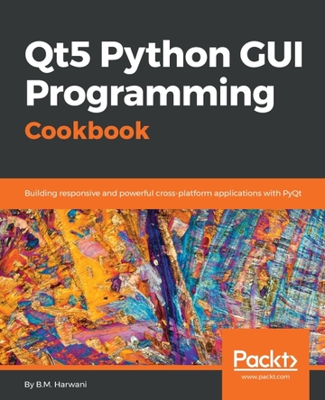 Qt5 Python GUI Programming Cookbook ebook
