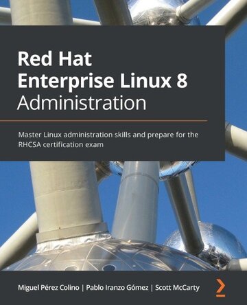 Red Hat Enterprise Linux 8 Administration ebook