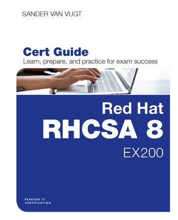 Red Hat RHCSA 8 Cert Guide ebook