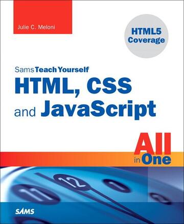 Sams Teach Yourself HTML, CSS, and JavaScript All in One ebook