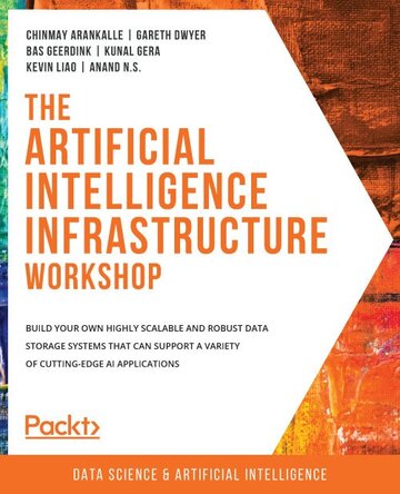 The Artificial Intelligence Infrastructure Workshop ebook