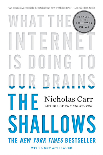 The Shallows : What the Internet Is Doing to Our Brains ebook